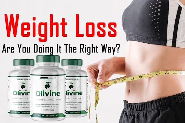 What is Olivine? Harnessing Olivine Capsules for Effective Fat Reduction